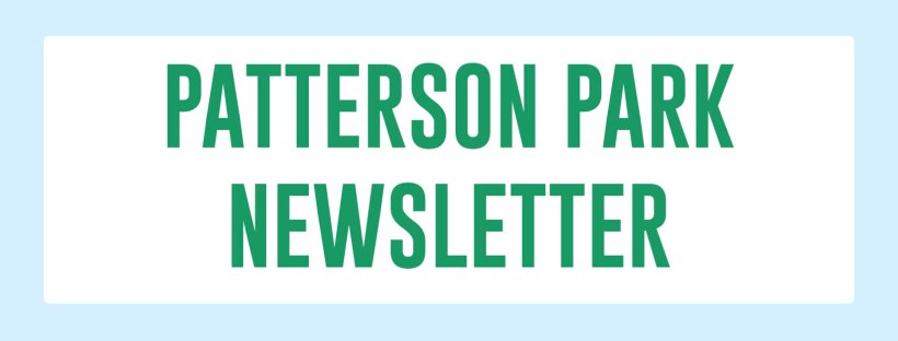 Patterson Park Newsletter